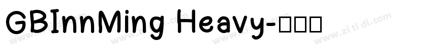 GBInnMing Heavy字体转换